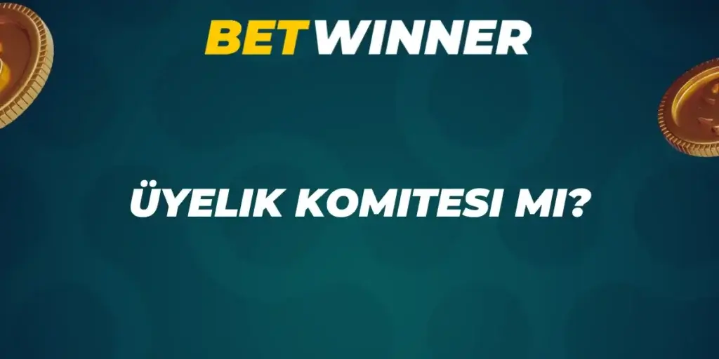 bet winner üyeliği